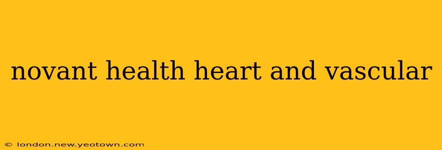 novant health heart and vascular