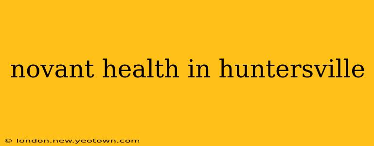 novant health in huntersville