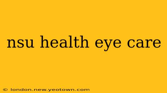 nsu health eye care