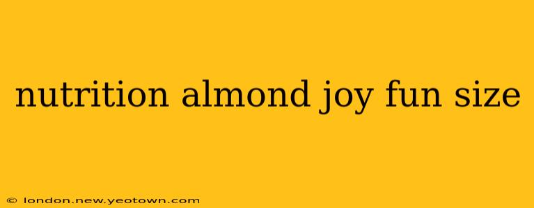nutrition almond joy fun size