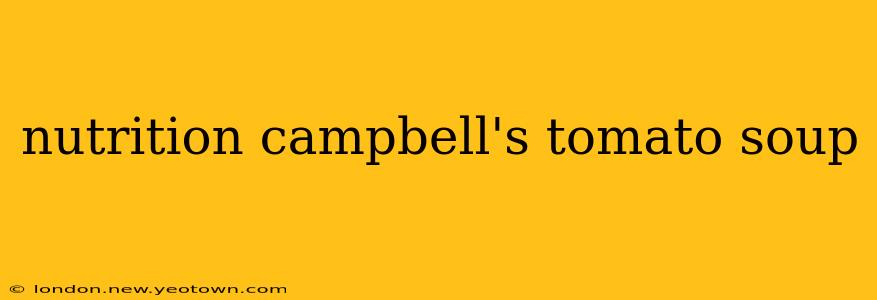 nutrition campbell's tomato soup