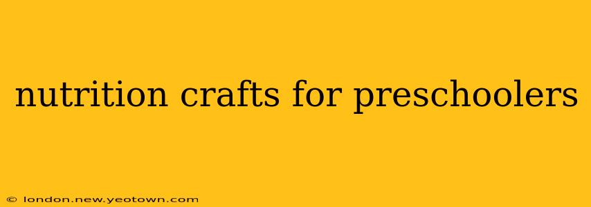 nutrition crafts for preschoolers