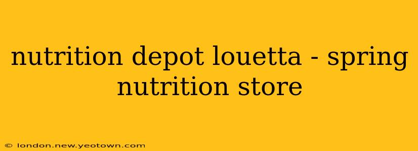 nutrition depot louetta - spring nutrition store