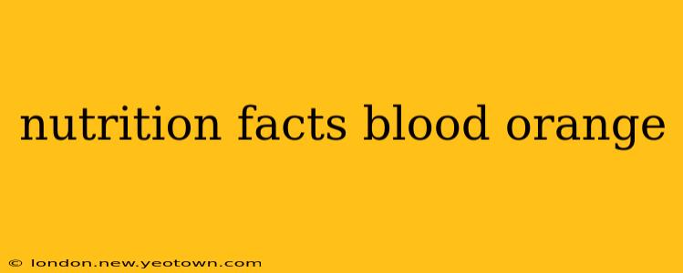 nutrition facts blood orange