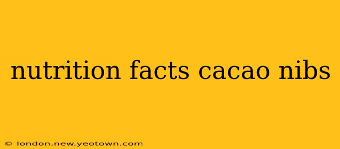 nutrition facts cacao nibs