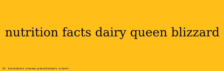 nutrition facts dairy queen blizzard