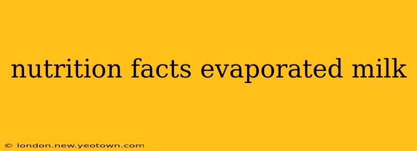nutrition facts evaporated milk