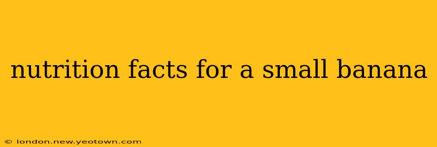 nutrition facts for a small banana