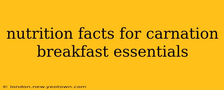 nutrition facts for carnation breakfast essentials