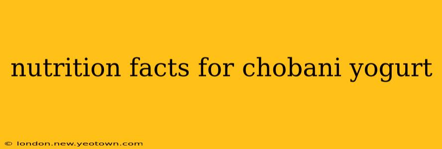 nutrition facts for chobani yogurt