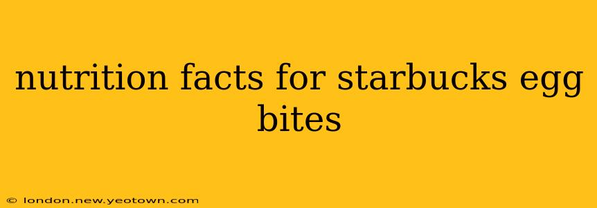 nutrition facts for starbucks egg bites