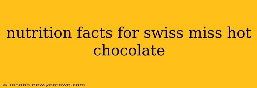 nutrition facts for swiss miss hot chocolate