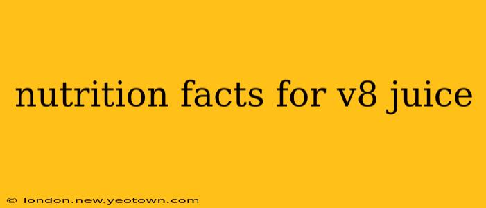 nutrition facts for v8 juice
