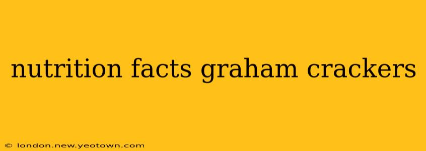 nutrition facts graham crackers