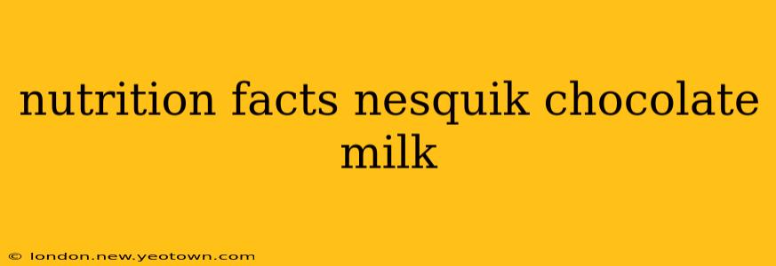 nutrition facts nesquik chocolate milk