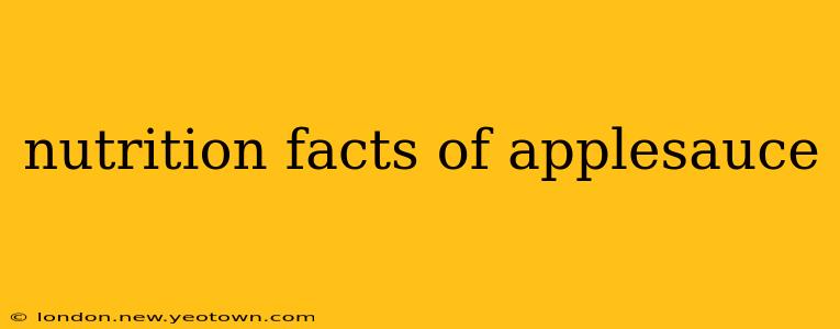 nutrition facts of applesauce