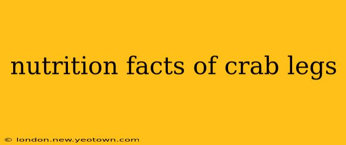 nutrition facts of crab legs