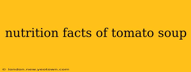 nutrition facts of tomato soup
