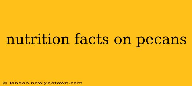 nutrition facts on pecans