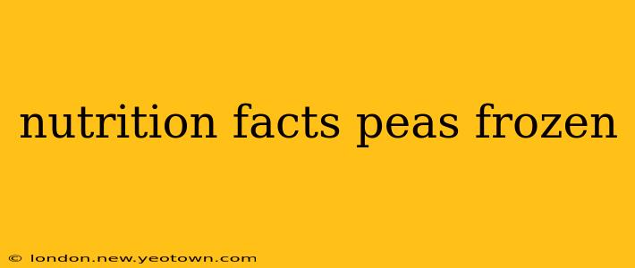 nutrition facts peas frozen
