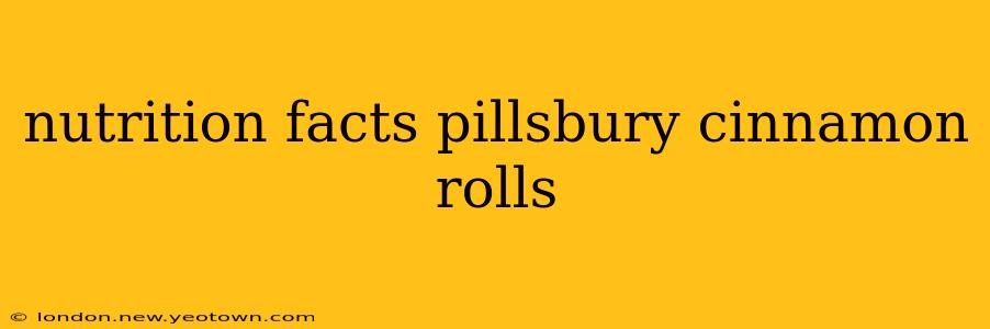 nutrition facts pillsbury cinnamon rolls