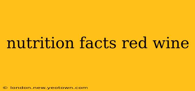 nutrition facts red wine