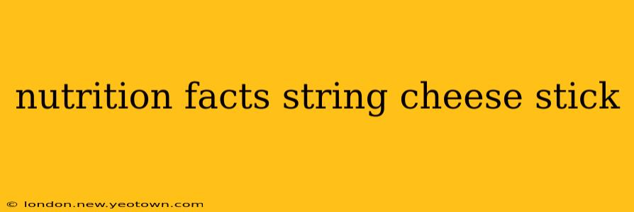 nutrition facts string cheese stick