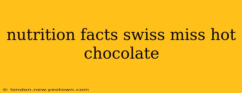 nutrition facts swiss miss hot chocolate