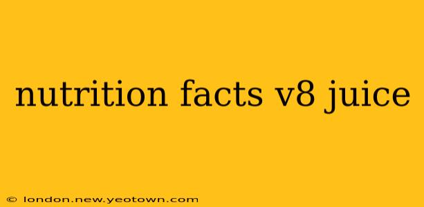 nutrition facts v8 juice