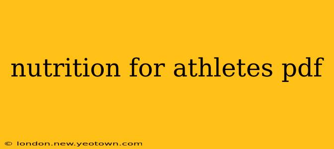nutrition for athletes pdf