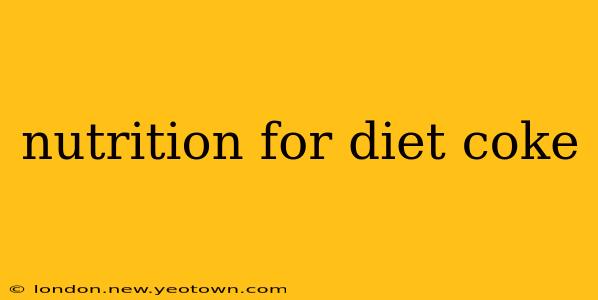 nutrition for diet coke