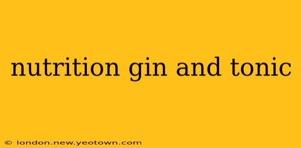 nutrition gin and tonic