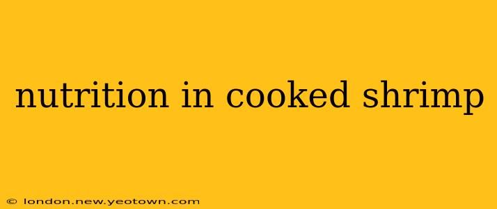nutrition in cooked shrimp