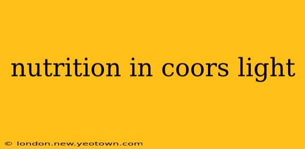 nutrition in coors light