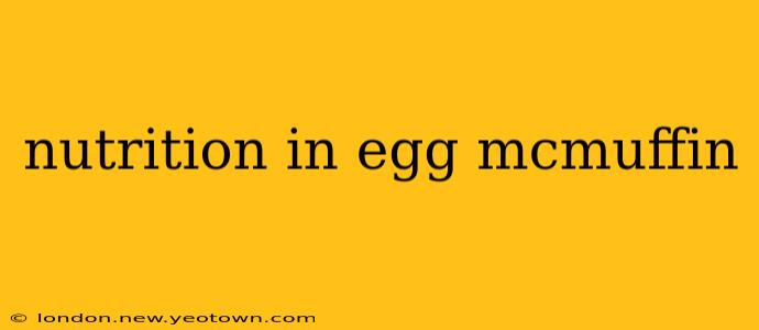 nutrition in egg mcmuffin