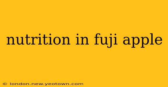 nutrition in fuji apple