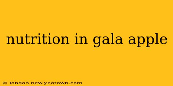 nutrition in gala apple