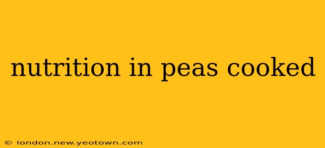 nutrition in peas cooked