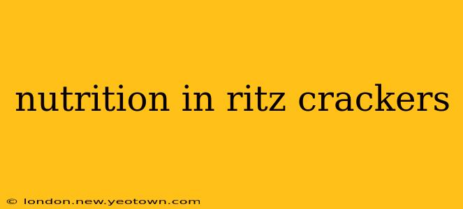 nutrition in ritz crackers