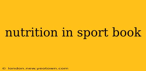 nutrition in sport book