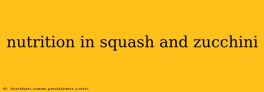 nutrition in squash and zucchini
