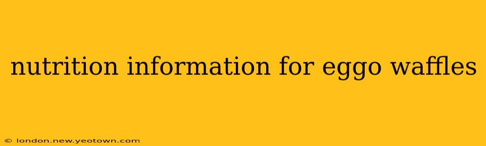 nutrition information for eggo waffles
