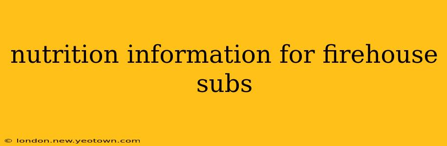 nutrition information for firehouse subs