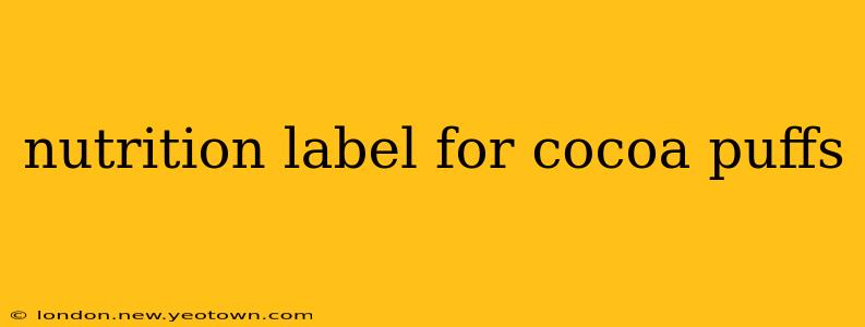 nutrition label for cocoa puffs