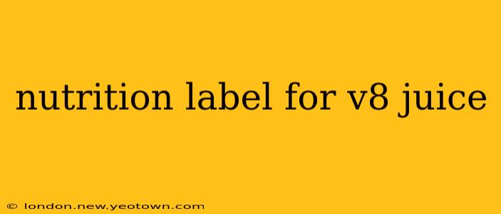 nutrition label for v8 juice
