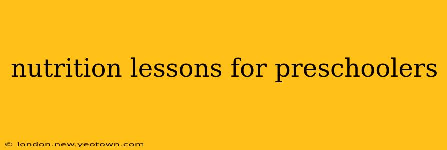 nutrition lessons for preschoolers