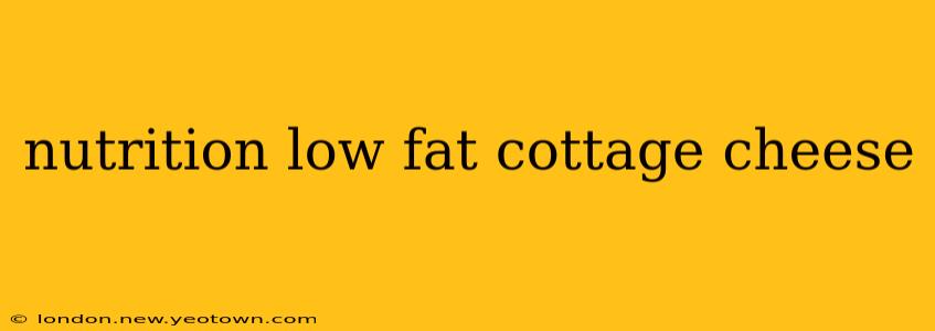 nutrition low fat cottage cheese