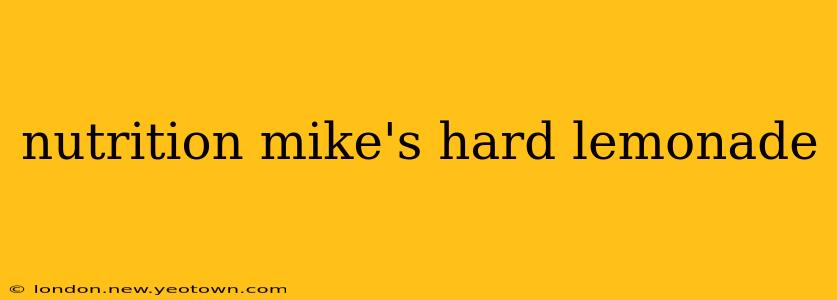 nutrition mike's hard lemonade