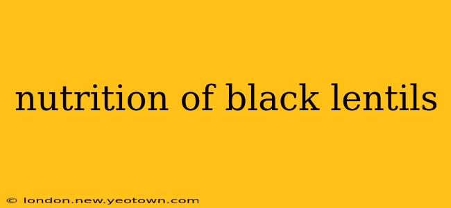 nutrition of black lentils
