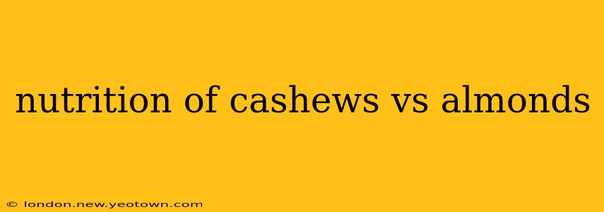 nutrition of cashews vs almonds
